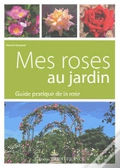Mes Roses Au Jardin
