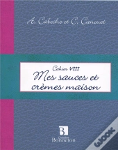 Mes Sauces Et Crèmes Maison