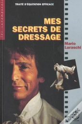 Mes Secrets De Dressage