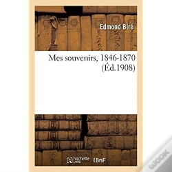 Capa do artigo Mes Souvenirs, 1846-1870
