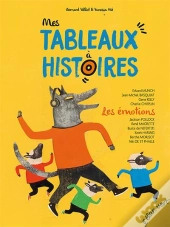 Mes Tableaux À Histoires ; Les Émotions