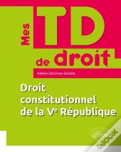 Mes Td De Droit : Droit Constitutionnel De La Ve République