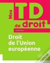 Mes Td De Droit : Droit De L'Union Européenne
