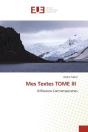 Mes Textes Tome Iii - Reflexions Comtemporaines - Preview