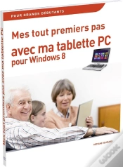 Capa do artigo Mes Tout Premiers Pas Avec Ma Tablette-Pc Windows 8