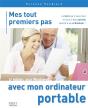 Mes Tout Premiers Pas Avec Mon Ordinateur Portable  4e Pour Windows 7 - Preview