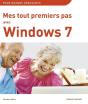 Mes Tout Premiers Pas Avec Windows 7 2e Edition - Preview