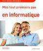 Mes Tout Premiers Pas En Informatique 2e Pour Windows 7 - Preview