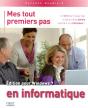 Mes Tout Premiers Pas En Informatique ; Édition Windows 7 - Preview