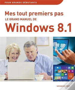Capa do artigo Mes Tout Premiers Pas - Grand Manuel De Windows 8.1 Update