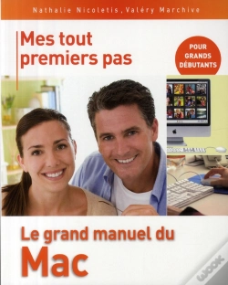 Capa do artigo Mes Tout Premiers Pas ; Le Grand Manuel Du Mac