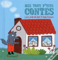 Capa do artigo Mes Tout P'Tits Contes  : Le Loup Et Les Sept Chevreaux