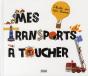 Mes Transports À Toucher - Preview