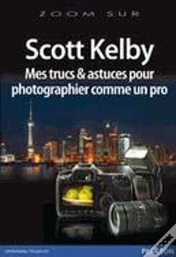 Capa do artigo Mes Trucs & Astuces Pour Photographier Comme Un Pro