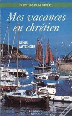 Capa do artigo Mes Vacances En Chretien