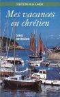 Mes Vacances En Chretien - Preview