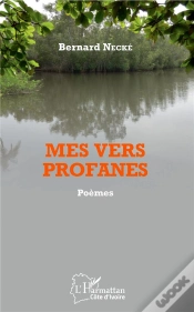 Capa do artigo Mes Vers Profanes - Poemes