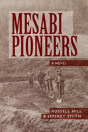 Mesabi Pioneers - Preview