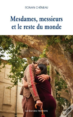 Capa do artigo Mesdames, Messieurs Et Le Reste Du Monde