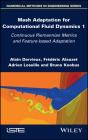 Mesh Adaptation For Computational Fluid Dynamics, Volume 1 - Preview
