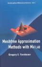 Meshfree Approximation Methods With Matlab (With Cd-Rom) - Preview