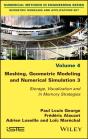 Meshing, Geometric Modeling And Numerical Simulation 3 - Preview
