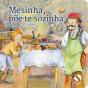 Mesinha, Põe-te Sozinha - Preview