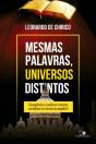 Mesmas Palavras, Universos Distintos - Preview