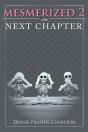 Mesmerized 2: The Next Chapter - Preview