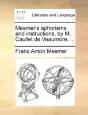 Mesmer'S Aphorisms And Instructions, By M. Caullet De Veaumore, ... - Preview
