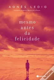 Capa do artigo Mesmo Antes da Felicidade