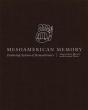 Mesoamerican Memory - Preview