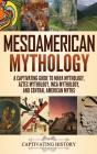 Mesoamerican Mythology - Preview