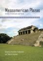 Mesoamerican Plazas - Preview