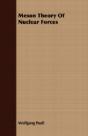 Meson Theory Of Nuclear Forces - Preview