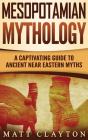 Mesopotamian Mythology - Preview