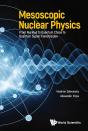 Mesoscopic Nuclear Physics - Preview