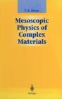 Mesoscopic Physics Of Complex Materials - Preview