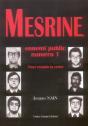 Mesrine Ennemi Public Numero 1 ; Pour Retablir La Verite - Preview