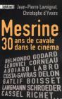 Mesrine, Trente Ans De Cavale Au Cinéma - Preview