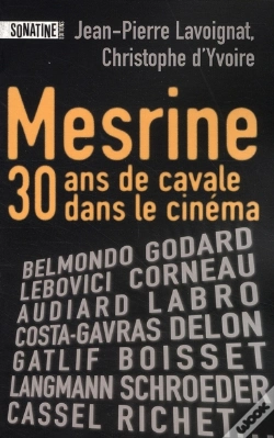 Capa do artigo Mesrine, Trente Ans De Cavale Au Cinéma