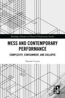 Mess And Contemporary Performance