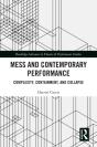 Mess And Contemporary Performance - Preview