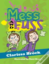 Mess And Fuss