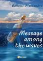 Message Among The Waves - Preview