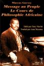 Message Au Peuple : Le Cours De Philosophie Africaine - Preview