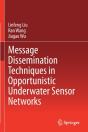 Message Dissemination Techniques In Opportunistic Underwater Sensor Networks - Preview