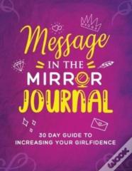 Message In The Mirror Journal