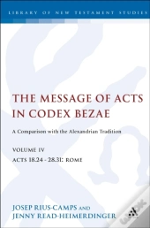 Message Of Acts In Codex Bezae, Volume Iv