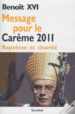 Capa do artigo Message Pour Le Carême 2011 ; Baptême Et Charité
